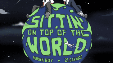 Burna Boy se junta a 21 Savage em clipe de Sittin On Top Of The World POP CYBER