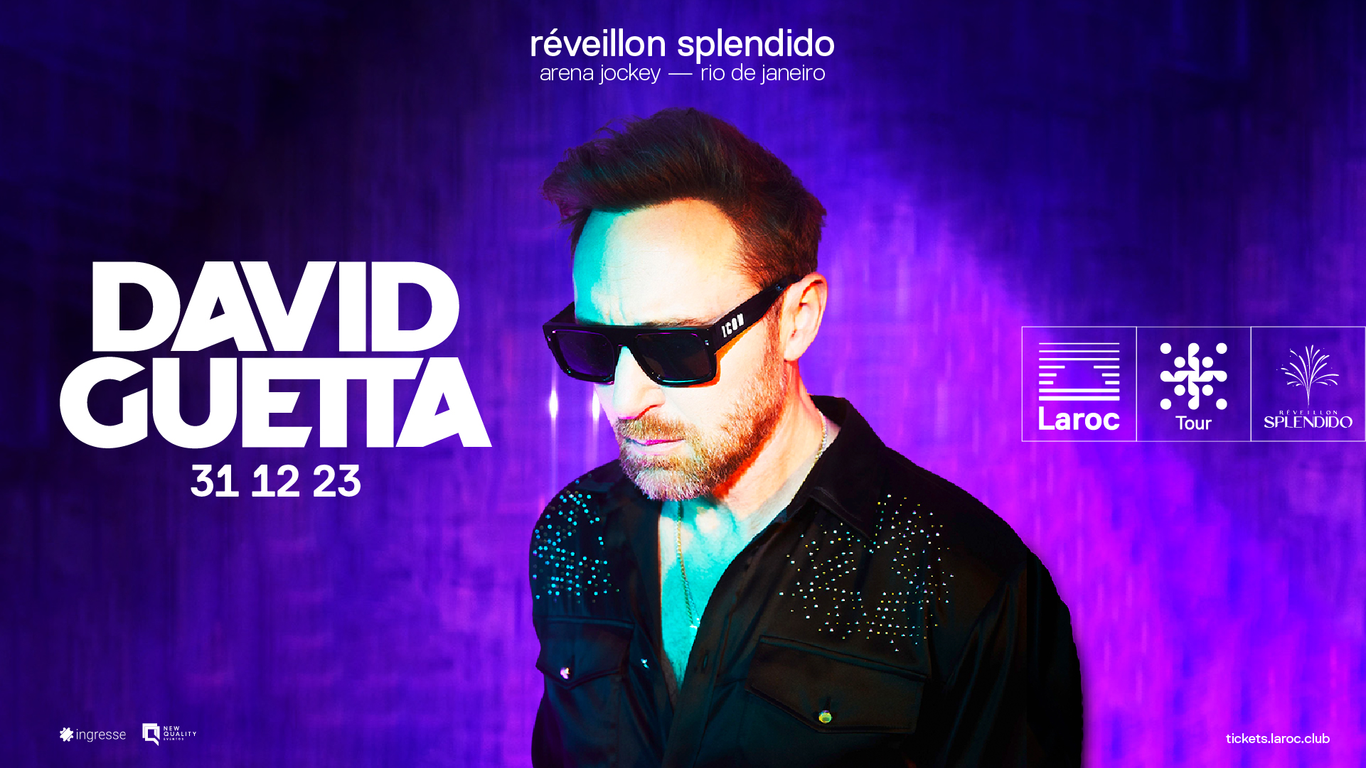 Laroc Tour anuncia David Guetta no ‘Reveillon Splendido do Rio de Janeiro POP CYBER