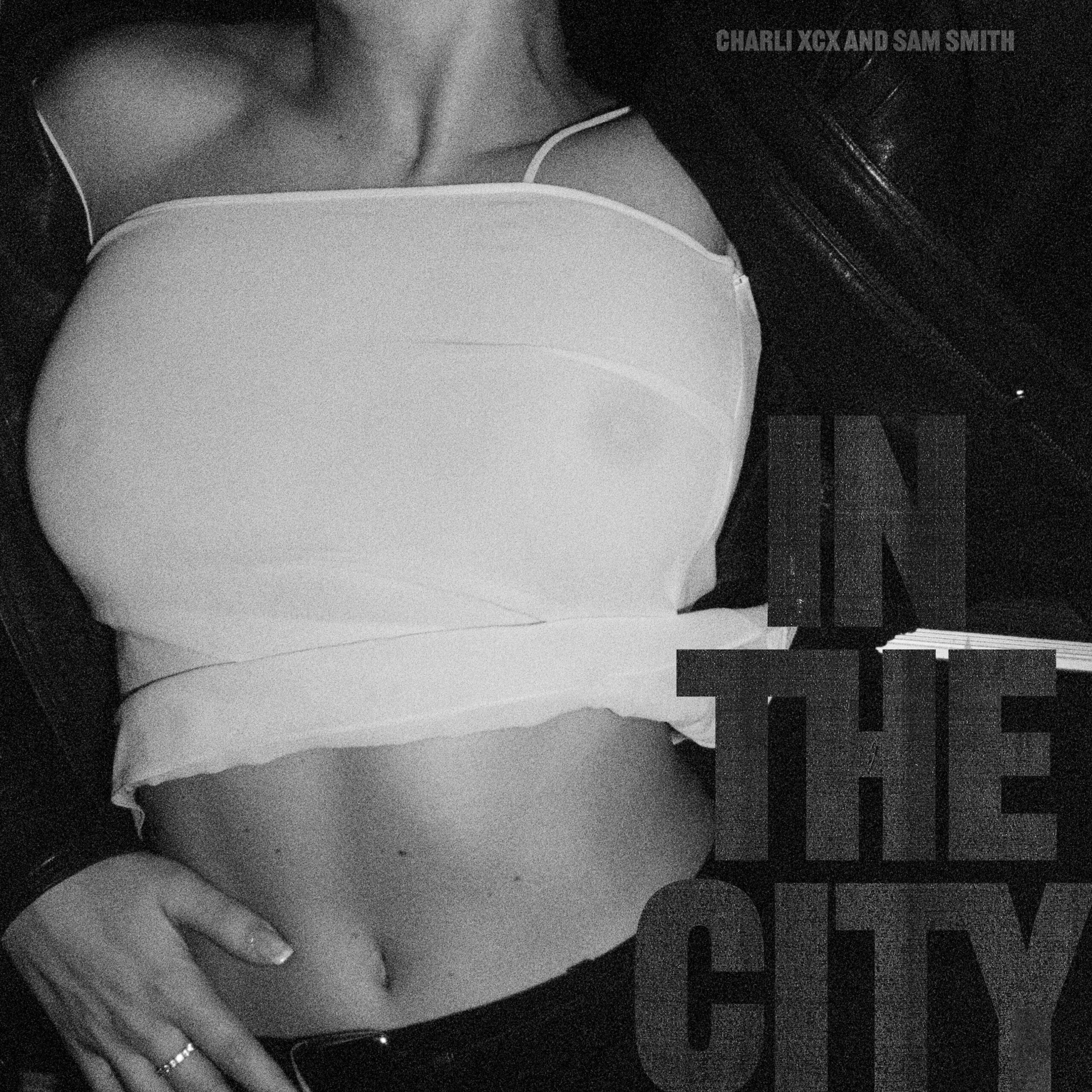 Charli XCX e Sam Smith lancam novo single In The City scaled POP CYBER