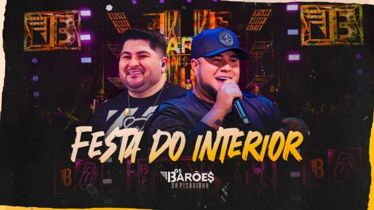 Os Barões da Pisadinha lançam o projeto completo Festa do interior scaled POP CYBER