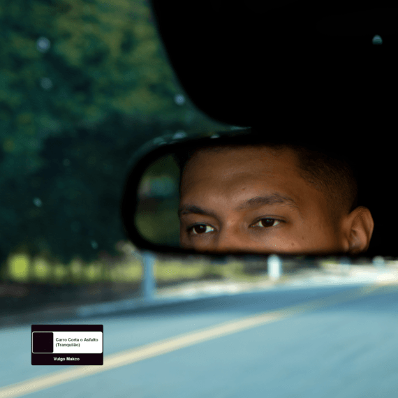 Vulgo Makco reflete sobre as mudanças da vida em “Carro Corta o Asfalto (Tranquilão)” 1 Vulgo Makco reflete sobre as mudancas da vida em Carro Corta o Asfalto Tranquilao POP CYBER