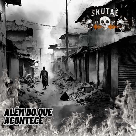 Banda Skutae discute conflitos sociais da atualidade em novo album 22Alem do que Acontece22 POP CYBER