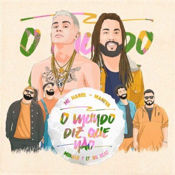 MC Hariel e Maneva se unem em O Mundo Diz Que Nao scaled POP CYBER