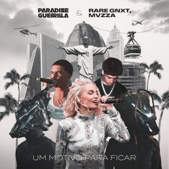 Paradise Guerrilla se une a expoentes do trap em “Um Motivo Para Ficar” 2 Paradise Guerrilla