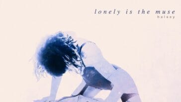 Halsey lança sua nova faixa Lonely Is The Muse