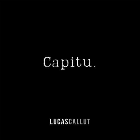 Lucas Callut lança seu novo single intitulado Lucas Callut
