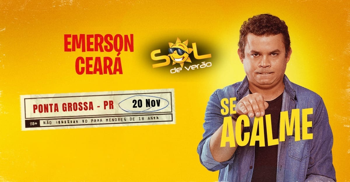 Humorista Emerson Ceará se apresenta amanhã (20), em Ponta Grossa, com o show Se Acalme