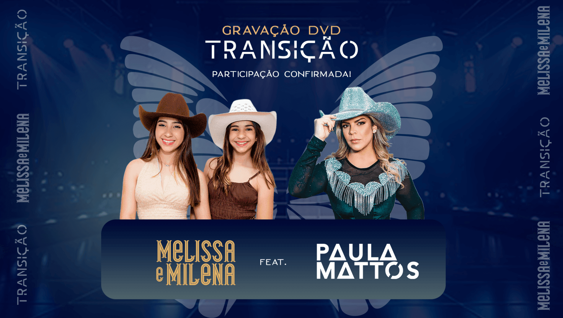 Melissa e Milena anunciam Paula Mattos como primeira participação especial de DVD