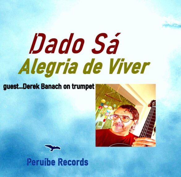 Dado Sá Lança Novo Álbum com Influências de Bossa Nova e Jazz Mundial 2 Dado Sá