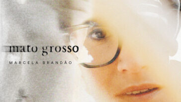 'Mato Grosso', single de Marcela Brandão, estreia nas plataformas de música dia 30 de maio
