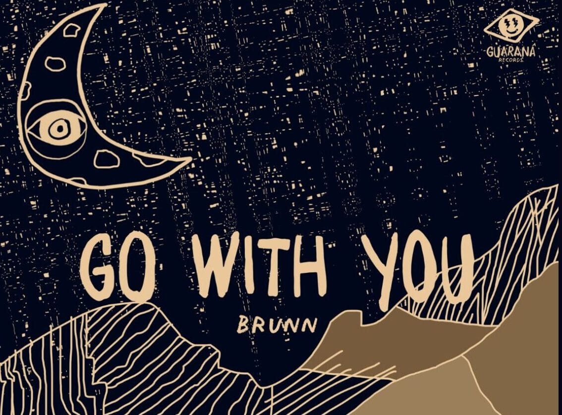 BRUNN lança “Go With You” pela Guaraná e entrega um Afro House cheio de alma e calor 1 BRUNN lança “Go With You” pela Guaraná e entrega um Afro House cheio de alma e calor