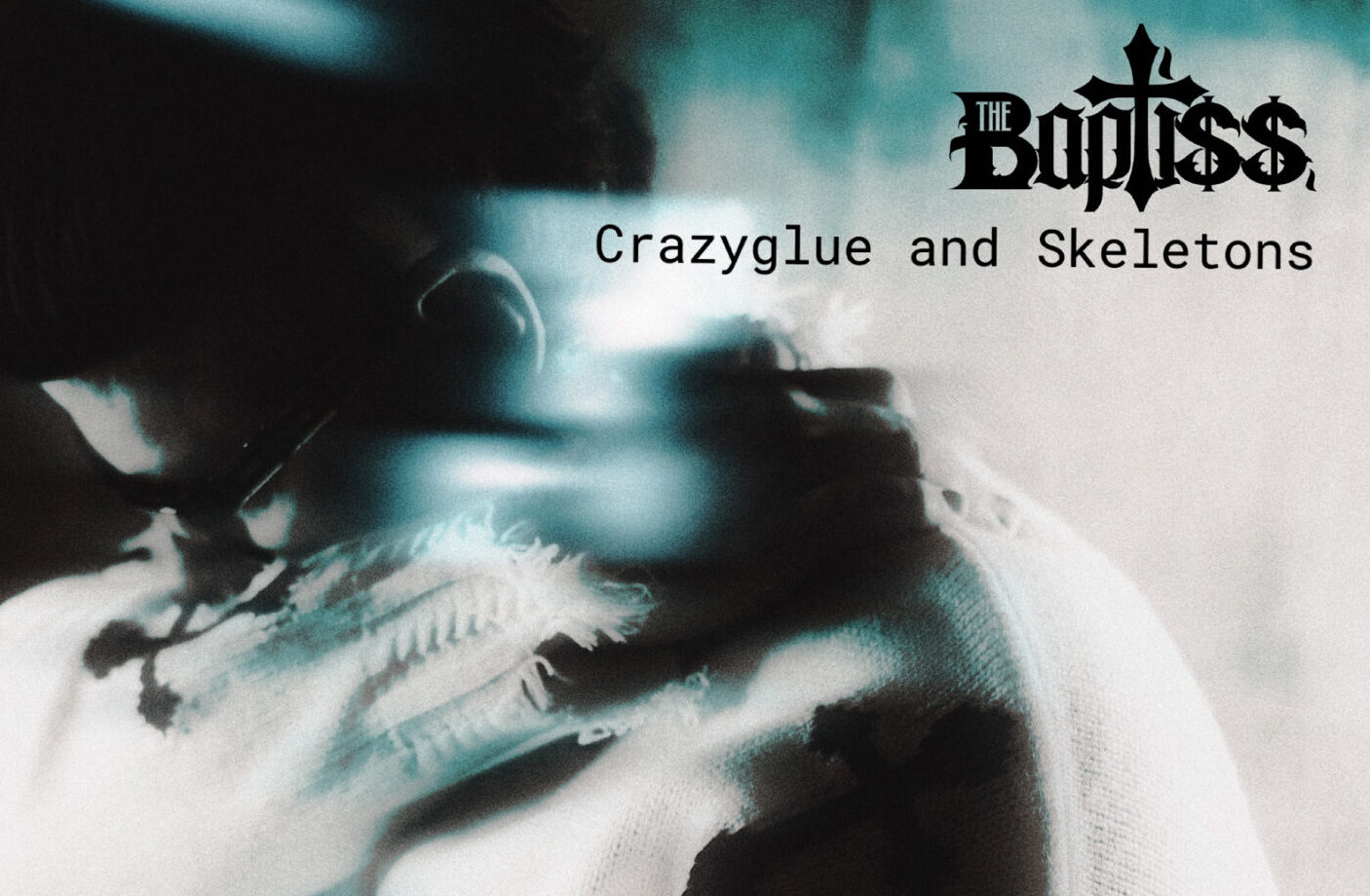 The Bapti$$ lança “Crazyglue and Skeletons”, um hino íntimo sobre amor, lealdade e resiliência espiritual 1 The Bapti capa
