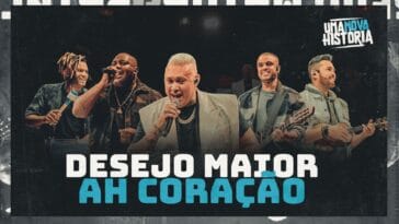 Desejo Maior lança faixa inédita “Ah Coração”