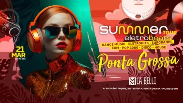 Summer EletroBeats anuncia nova edição em Ponta Grossa no La Belli Master Hall