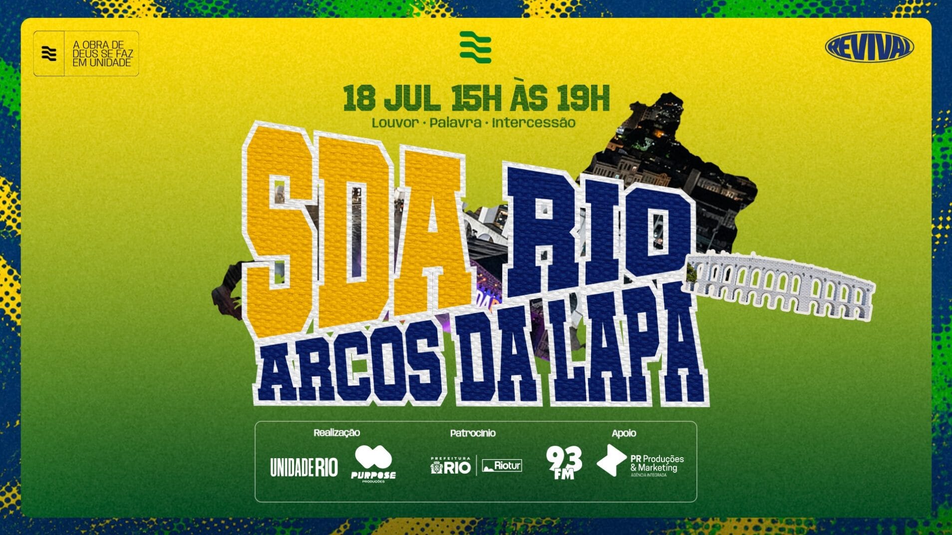 UnidadeRIO promove 6ª edição da Semana do Avivamento com grande encontro nos Arcos da Lapa 1 UnidadeRIO promove 6ª edição da Semana do Avivamento com grande encontro nos Arcos da Lapa