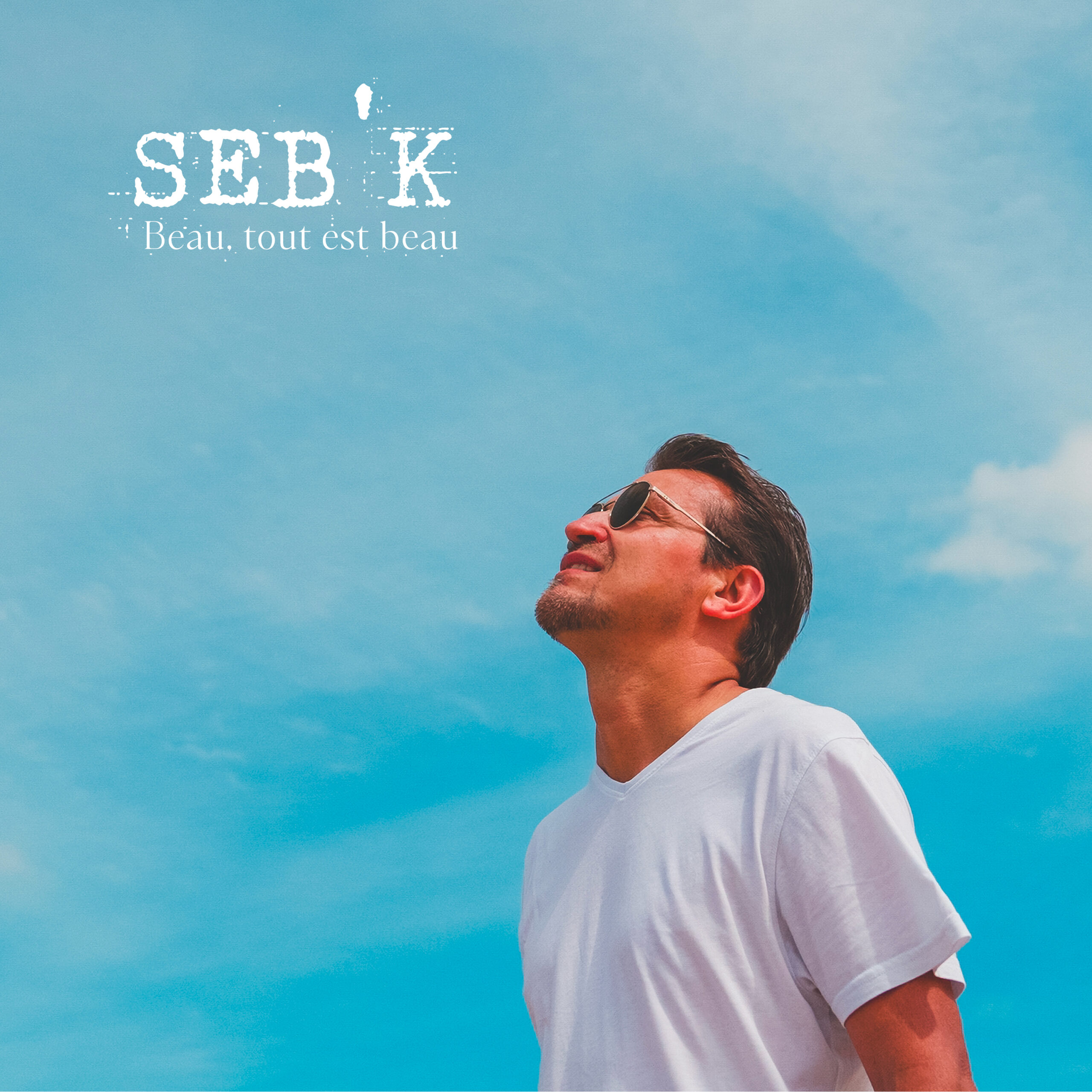 prod_track-files_1845802_album_cover_SebK-sebkbeau-tout-est-beauclip-officiel-album_cover